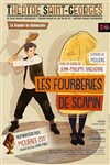 Les Fourberies de Scapin - Théâtre Saint Georges