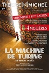 La Machine de Turing - Théâtre Michel