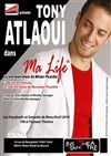 Tony Atlaoui dans Ma life - L'Instinct Théâtre