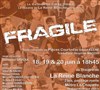 Fragile - La Reine Blanche