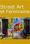 Visite guidée : Street Art et Féminisme - Métro Corvisart