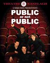 Public or not Public - Théâtre le Ranelagh