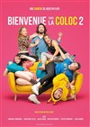 Bienvenue dans la coloc 2 - Le Complexe Café-Théâtre - salle du bas