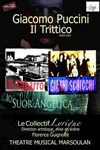 Il Trittico de Puccini - Théâtre Musical Marsoulan