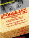 Ghislaine Pons dans Sponge-moi ou la conférence de la femme éponge - Théâtre des Quarts d'Heure