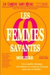 Les Femmes Savantes - La Comédie Saint Michel - grande salle 