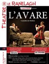 L'Avare - Théâtre le Ranelagh