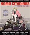 Homo Citadinus - MCA Pierre Bensaali Salle Léonard Osset