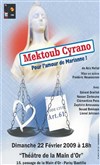 Mektoub Cyrano - Théâtre de la Main d'Or