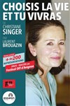 Choisis la vie et tu vivras | de Christiane Singer - Théâtre Essaion