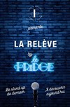 La Relève by le Fridge Comedy Club - Le Fridge Comedy