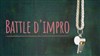 Battle d'impro : La LiPho de Marseille vs troupe du Gilly de Lyon - Café Théâtre du Têtard