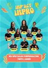 Imp'act Impro - Comédie Tour Eiffel
