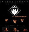 La secte phonetik - La Bellevilloise - Café Forum