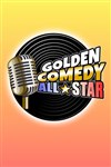Golden Comedy All Star - Petit gymnase au Théatre du Gymnase Marie-Bell