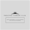 Le Prestige Comedie Club - Comédie Café 