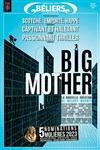 Big Mother - Théâtre des Béliers Parisiens