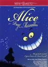 Alice au pays des merveilles - Théâtre des Variétés - Grande Salle