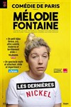 Mélodie Fontaine dans Nickel - Comédie de Paris