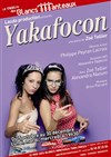 Yakafocon - Le Théâtre des Blancs Manteaux