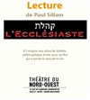 L' Ecclésiaste / Qohèleth, la quête du sens de la vie - Théâtre du Nord-Ouest