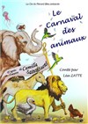 Le carnaval des animaux - L'Archange Théâtre