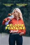 Mélodie Fontaine dans Nickel - Théâtre à l'Ouest Caen