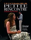 Petite rencontre - Théâtre La Jonquière