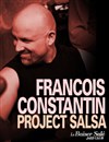 François Constantin Project Salsa - Le Baiser Salé