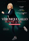 Véronique Gallo dans Femme de vie - Zénith de Pau