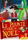 Le pirate et l'île de Noël - Palais d'Auron