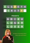 Elspeth Graty dans Adieu Loser Lover - Le Kibélé
