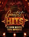 Greatest Hits : le show musical 100% improvisé - Théâtre Espace Marais