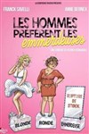 Les hommes préfèrent les emmerdeuses - Théâtre à l'Ouest Caen