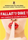 Fallait pas le dire ! - Théâtre des Chartrons