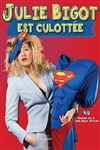 Julie Bigot est culottée - Théâtre à l'Ouest de Lyon