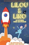 Lilou et Lino : le voyage vers les étoiles - We welcome 