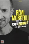 Rémi Marceau dans Certifié conforme aux originaux - Théâtre à l'Ouest Caen