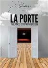 La Porte - Théâtre Pixel