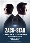 Zack et Stan dans The Magicians - La Comédie d'Aix
