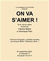 On va s'aimer - Théâtre de Nesle - grande salle 