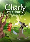 Charly et le Loup - Théâtre des Chartrons