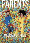 Mélissa et Fred dans Parents - Comédie La Rochelle