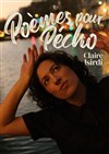 Claire Isirdi : Poèmes pour pécho - Le Solo
