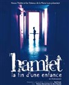 Hamlet, la fin d'une enfance - Théâtre Le Lucernaire