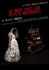 La Noce chez les petits bourgeois - Théâtre Aktéon