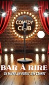 Bar à rire Comedy Club - Bar à Rire Théâtre