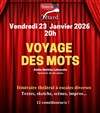 Voyage des mots - Café Théâtre du Têtard