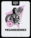 Les Mécaniciennes : plateau 100% féminin - Garage Comedy Club