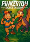 Pinkerton : panique en Afrique - Joséphine B